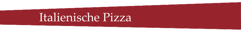 Italienische Pizza